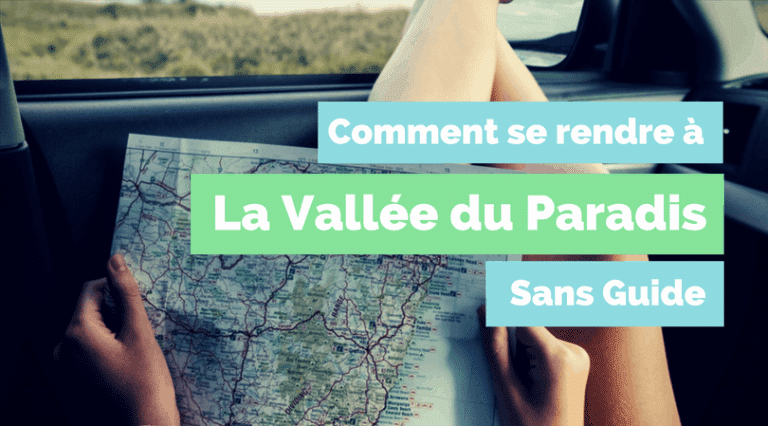 vallée du paradis sans guide